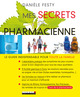 Mes secrets de pharmacienne De Danièle Festy - Leduc.s éditions