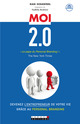 Moi 2.0 De Dan Schawbel et Fadhila Brahimi - Leduc.s éditions