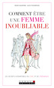 Comment être une femme inoubliable De Helen Valentine et Alice Thompson - Leduc.s éditions