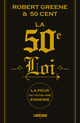 La 50e loi De Robert Greene et  50 Cent - Leduc.s éditions