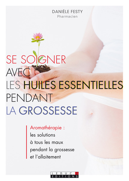 comment soigner huiles essentielles