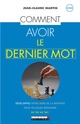 Comment avoir le dernier mot De Jean-Claude Martin - Leduc.s éditions
