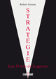 Stratégie, les 33 lois de la guerre De Robert Greene - Leduc.s éditions