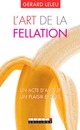L'art de la fellation / L'art du cunnilingus De Gérard Leleu - Leduc.s éditions