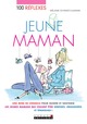 100 réflexes jeune maman De Mélanie Schmidt-Ulmann - Leduc.s éditions