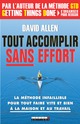Tout accomplir sans effort De David Allen - Leduc.s éditions