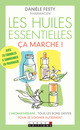 Les huiles essentielles, ça marche ! De Danièle Festy - Leduc.s éditions