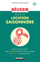 Réussir dans la location saisonnière De Laurène Baldassara - Leduc.s éditions