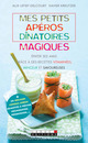 Mes petits apéros dînatoires magiques De Alix Lefief-Delcourt et Xavier Kreutzer - Leduc.s éditions
