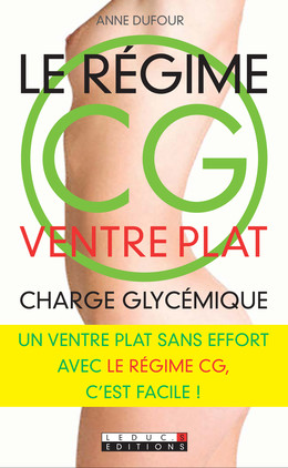 Le régime CG ventre plat - Anne Dufour - Éditions Leduc