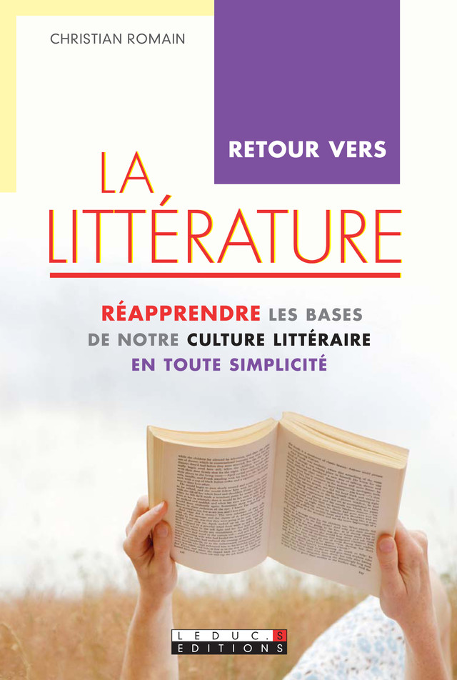 Retour vers la littérature - Christian Romain - Éditions Leduc