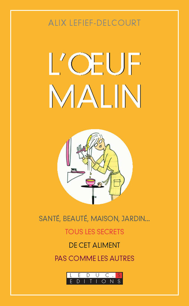 L'oeuf malin - Alix Lefief-Delcourt - Éditions Leduc