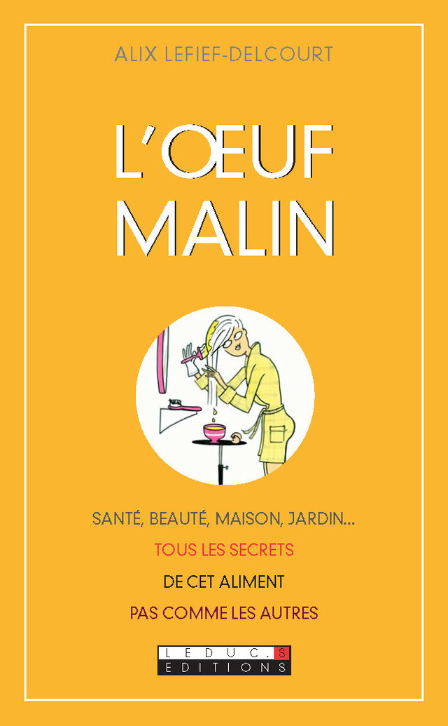 L'oeuf malin - Alix Lefief-Delcourt - Éditions Leduc