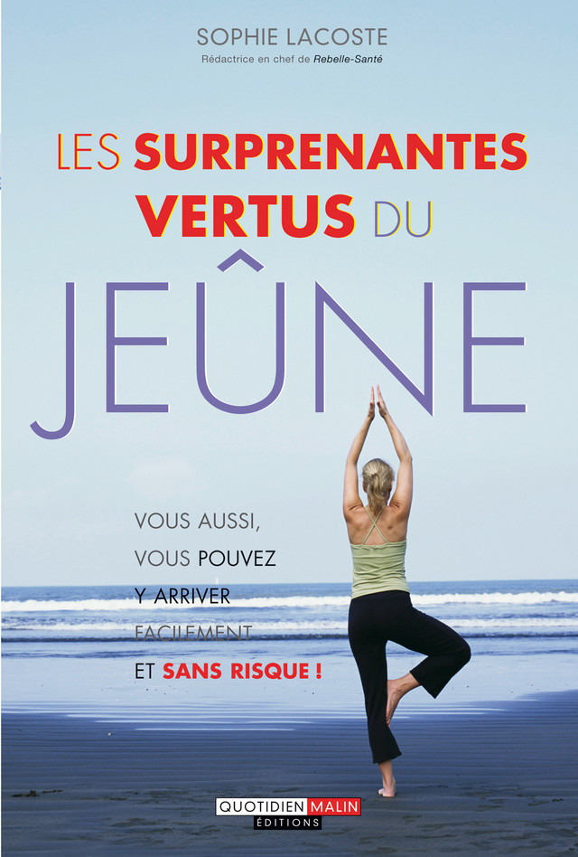 Les surprenantes vertus du jeûne - Sophie Lacoste - Éditions Leduc