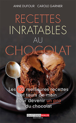 Recettes inratables au chocolat - Carole Garnier, Anne Dufour - Éditions Leduc