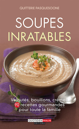 Soupes inratables - Quitterie Pasquesoone - Éditions Leduc