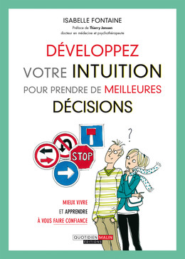 Développez votre intuition pour prendre de meilleures décisions - Isabelle Fontaine - Éditions Leduc