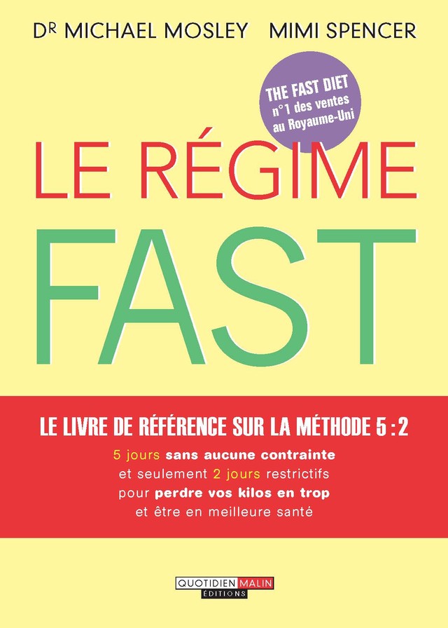 Le Régime Fast - Dr Michael Mosley, Mimi Spencer - Éditions Leduc