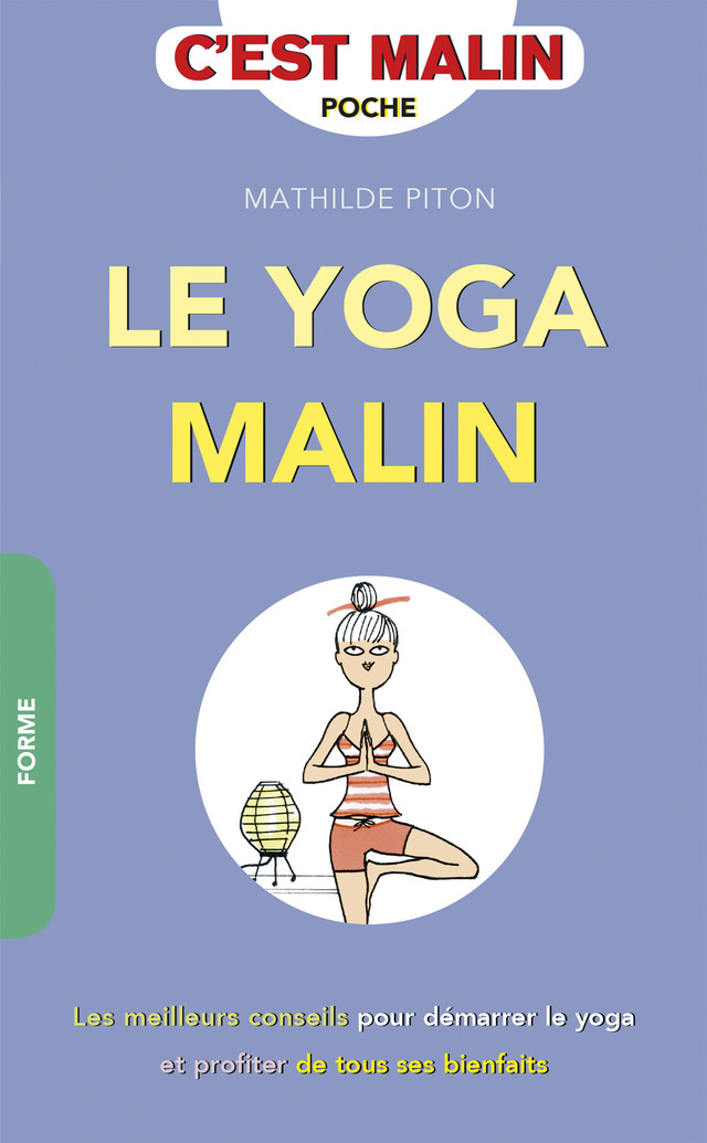 Le yoga malin - Mathilde Piton - Éditions Leduc
