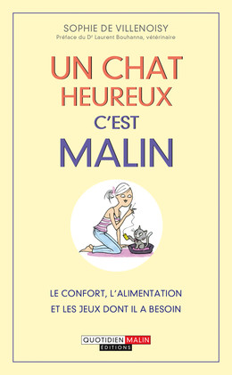Un chat heureux c'est malin - Sophie de Villenoisy - Éditions Leduc