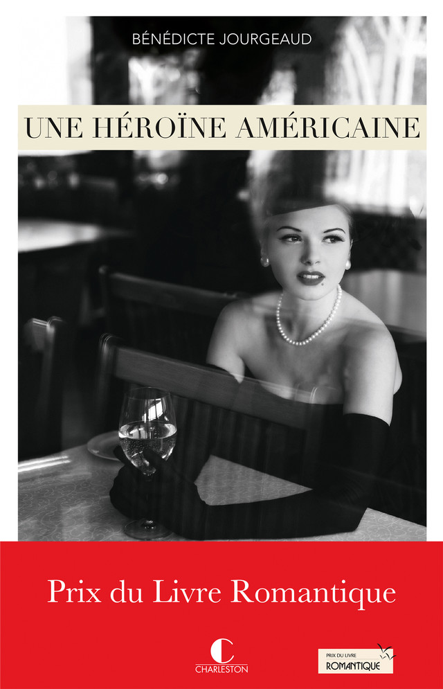 Une héroïne américaine - Bénédicte Jourgeaud - Éditions Charleston
