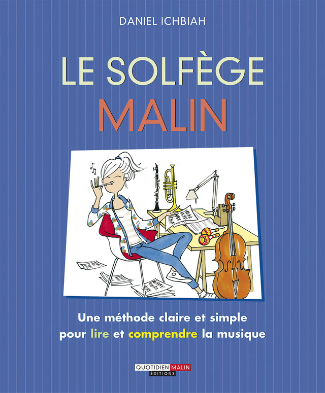 Le solfège malin - Daniel Ichbiah - Éditions Leduc