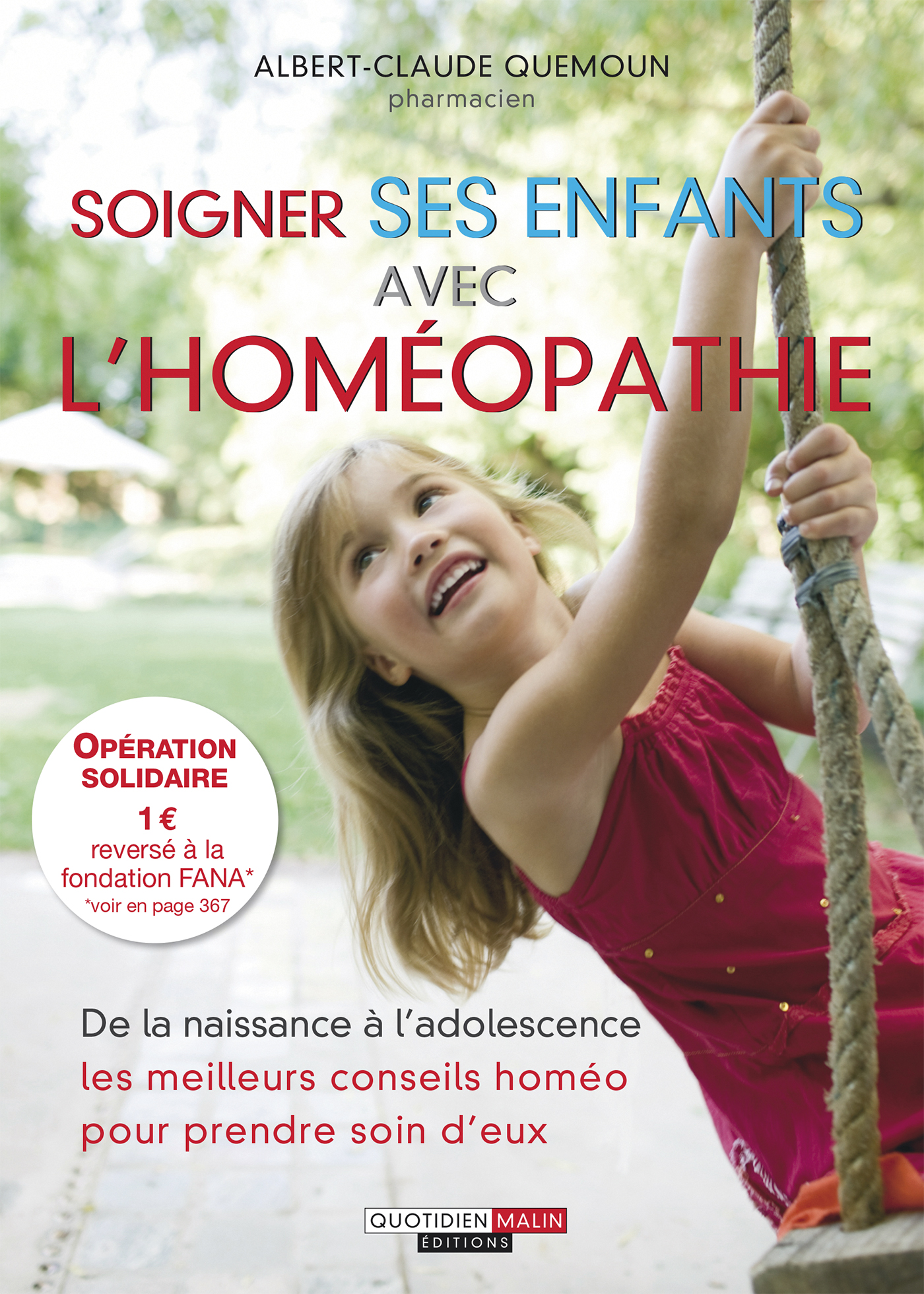Soigner Ses Enfants Avec L Homeopathie De La Naissance A L