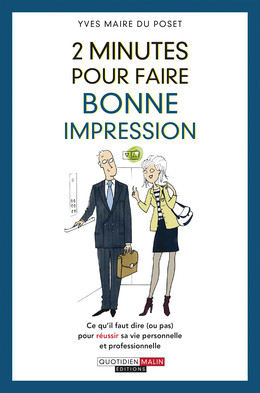 2 minutes pour faire bonne impression - Yves Maire du Poset - Éditions Leduc