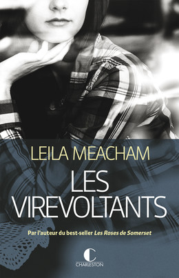 Les Virevoltants - Leila Meacham - Éditions Charleston