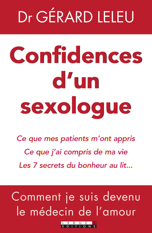 Confidences d'un sexologue - Dr Gérard Leleu - Éditions Leduc