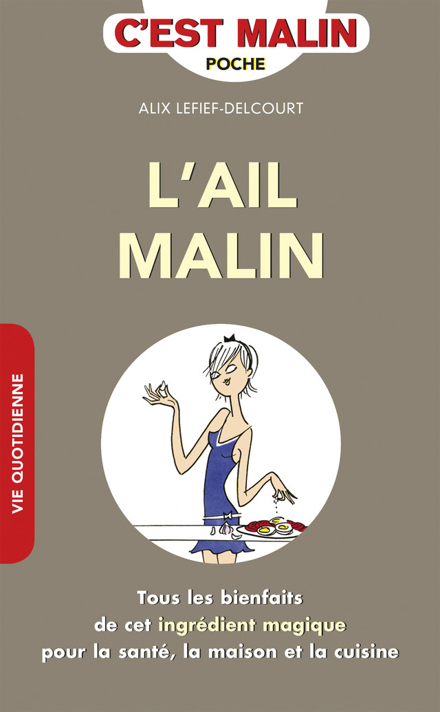 L'ail malin - Alix Lefief-Delcourt - Éditions Leduc