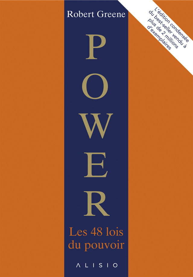 Power, les 48 lois du pouvoir : l'édition condensée - Robert Greene - Éditions Leduc