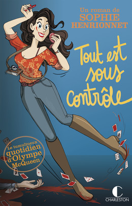 Tout est sous contrôle - Sophie Rouvier - Éditions Charleston
