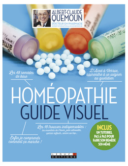Homéopathie, le guide visuel - Albert-Claude Quemoun, Sophie Pensa - Éditions Leduc