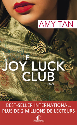 Le Joy Luck Club - Amy Tan - Éditions Charleston