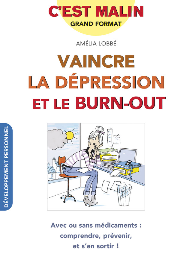 Vaincre la dépression et le burn-out, c'est malin - Amélia Lobbé - Éditions Leduc
