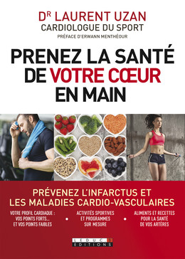 Prenez la santé de votre coeur en main - Laurent Uzan - Éditions Leduc