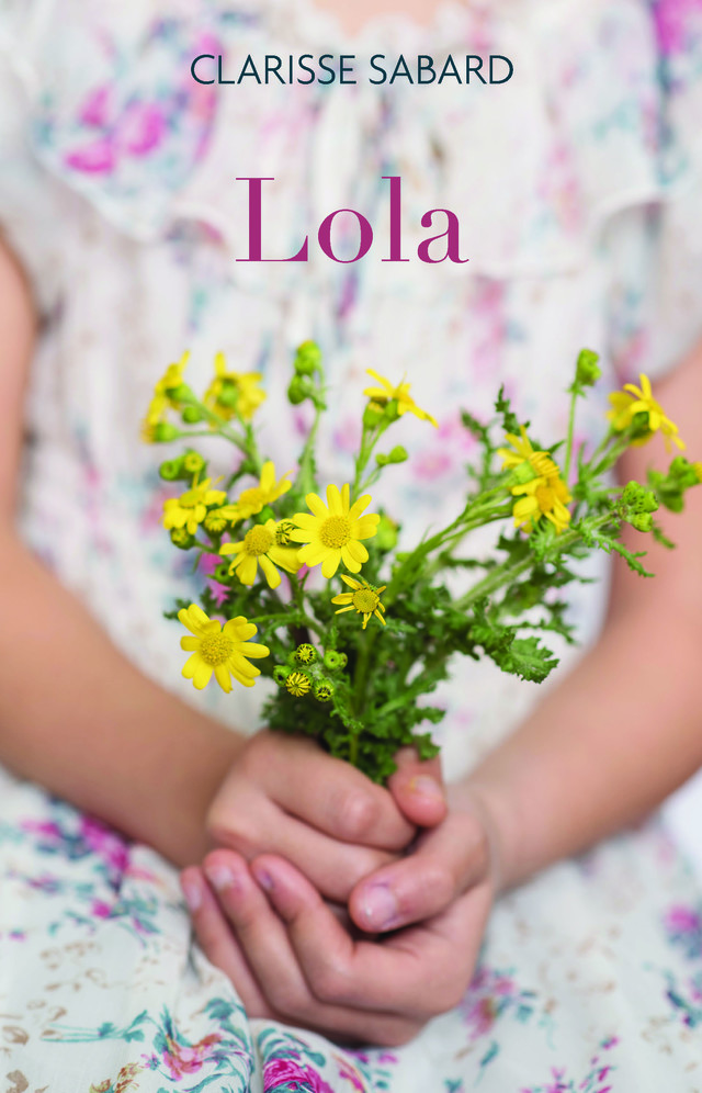 Lola - Prequel - Les lettres de Rose - Clarisse Sabard (EAN13