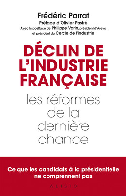 Déclin de l'industrie française - Frédéric Parrat - Éditions Leduc