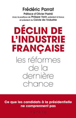Déclin de l'industrie française - Frédéric Parrat - Éditions Leduc