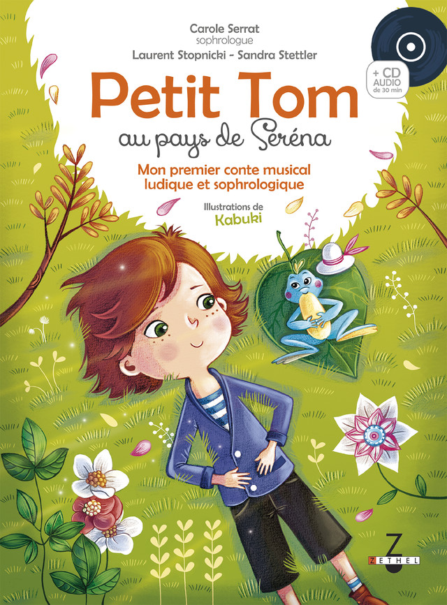 Petit Tom au pays de Séréna - Carole Serrat, Laurent Stopnicki, Sandra Stettler - Éditions Leduc