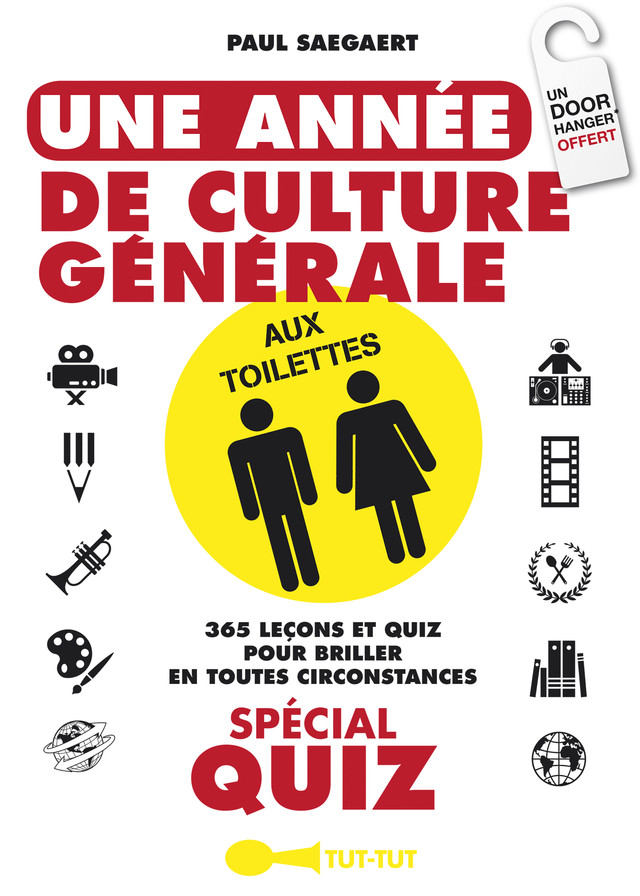Une année de culture générale aux toilettes spécial quiz - Paul Saegaert - Éditions Leduc Humour