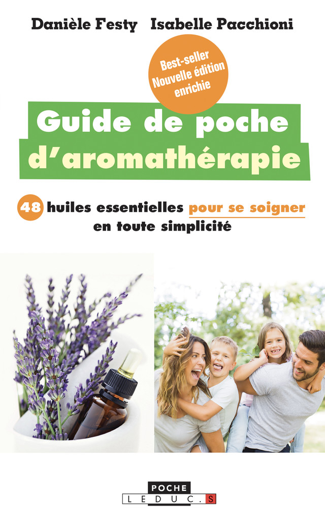 Guide de poche d'aromathérapie  - Danièle Festy, Isabelle Pacchioni - Éditions Leduc