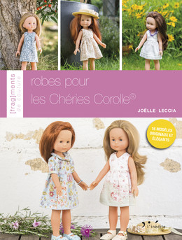 Robes pour Les Chéries Corolle® - Joëlle Leccia - Éditions L'Inédite