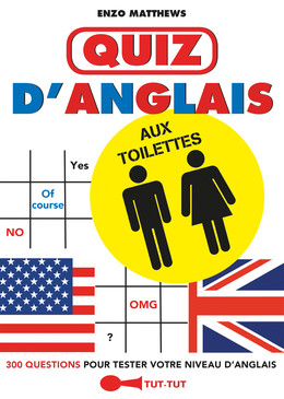 Quiz d'anglais aux toilettes  - Enzo Matthews - Éditions Leduc Humour