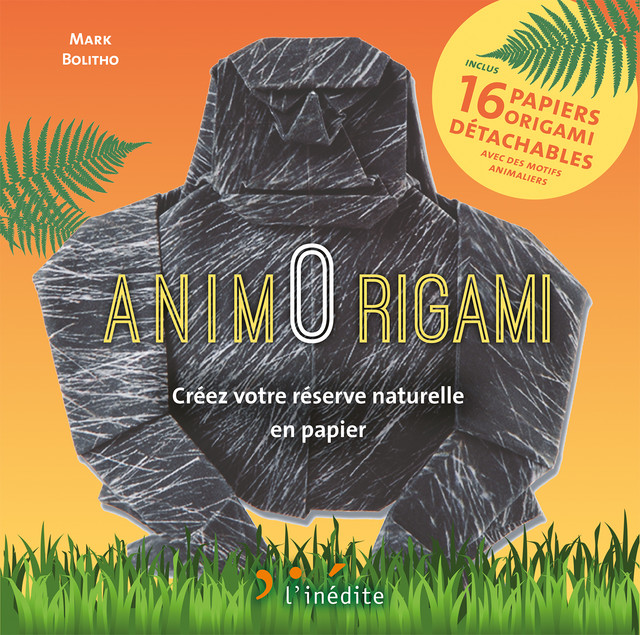 AnimOrigami  - Mark Bolitho - Éditions L'Inédite