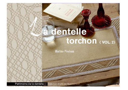 La dentelle torchon : volume 2 - Martine Piveteau - Éditions L'Inédite