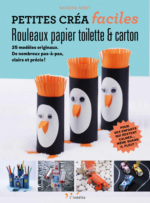 Rouleaux de papier toilette et carton - Petites créas faciles