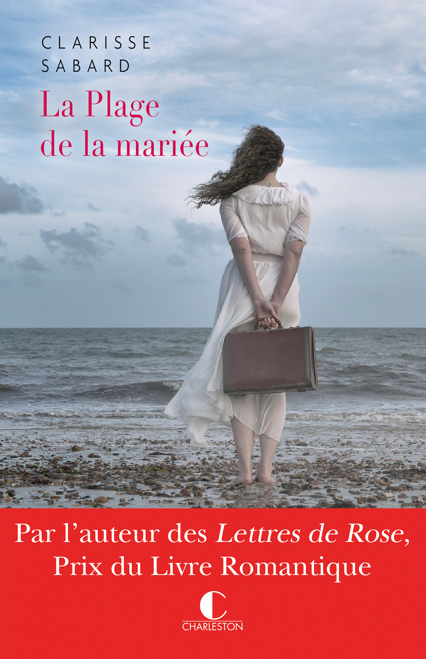 Les lettres de Rose - Prix du livre romantique, Clarisse Sabard