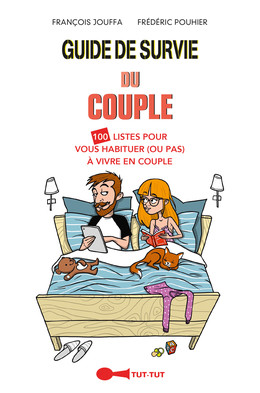 Guide de survie du couple - Frédéric Pouhier, François Jouffa - Éditions Leduc Humour